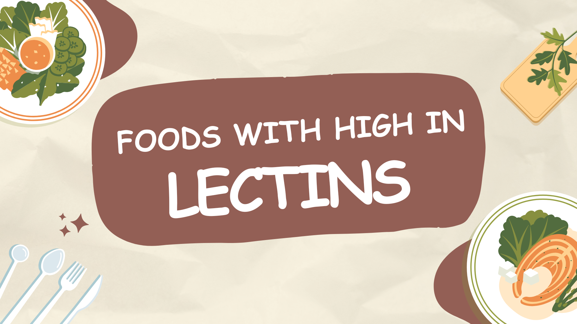 Foods With High in Lectins