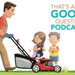 Podcast Episode 9: Am I a "Lawnmower Parent"?